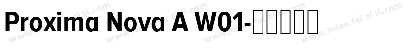 Proxima Nova A W01字体转换